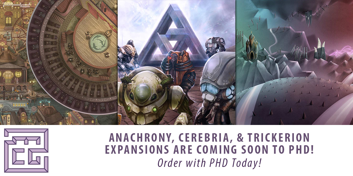 Anachrony, Cerebria, & Trickerion Expansions — Mindclash Games