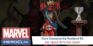 Marvel HeroClix: Deadpool Store Championship Kit — WizKids