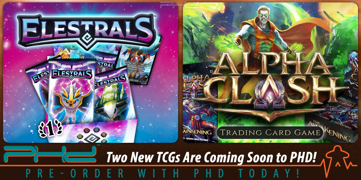 Two New TCGs Coming Soon to PHD!