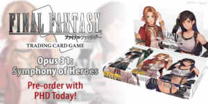 Final Fantasy TCG: Opus 31 | Symphony of Heroes — Square Enix