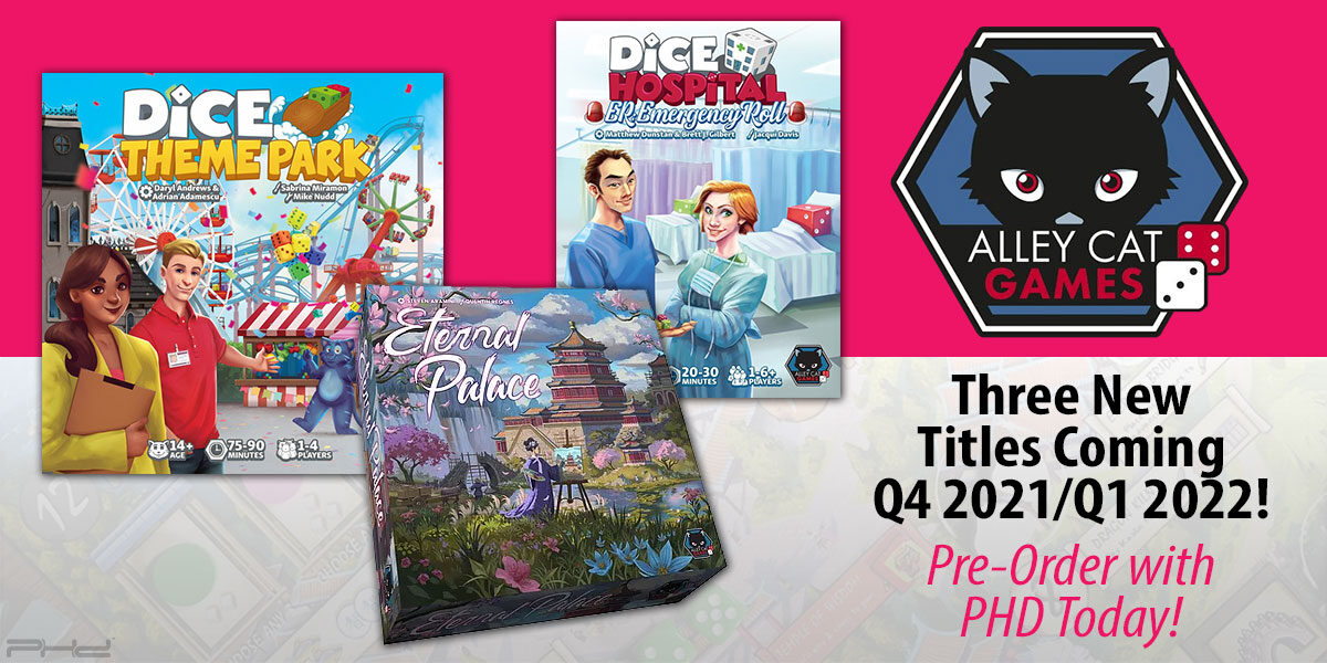 Eternal Palace, Dice Theme Park, and Dice Hospital: ER — Alley Cat Games