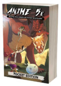 Anime 5E Core Rulebook, Pocket Edition