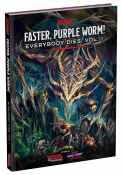 D&D Adventures: Everybody Dies, Vol. 1- Faster, Purple Worm!
