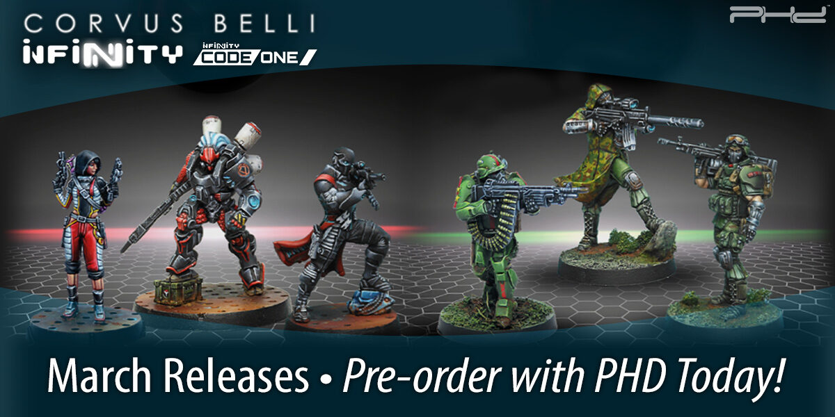 Infinity & CodeOne March Releases — Corvus Belli