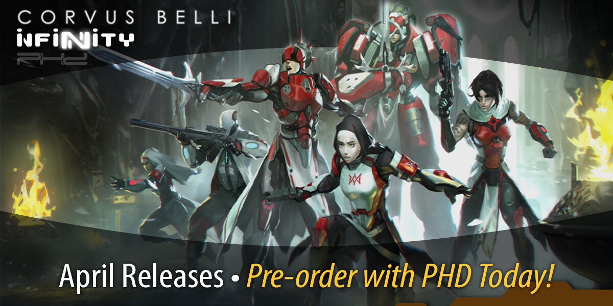 Infinity April Releases — Corvus Belli