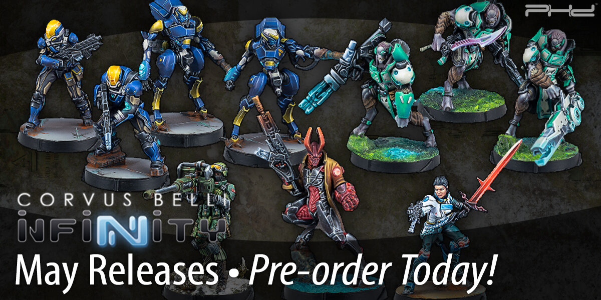 Infinity May Releases — Corvus Belli