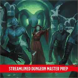 Dragon Delves info: Streamlined Dungeon Master Prep