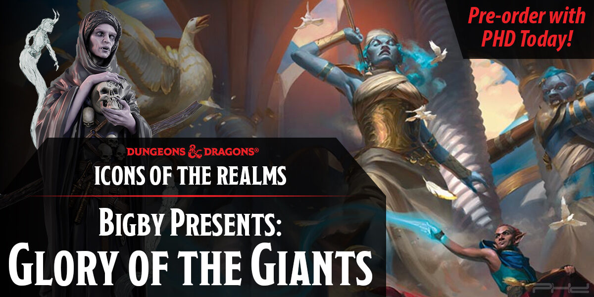 D&D Icons of the Realms: Bigby Presents Glory of the Giants — WizKids