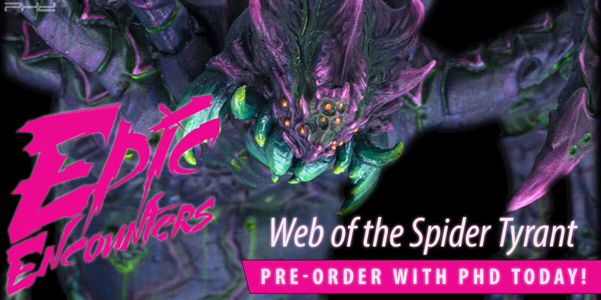Epic Encounters: Web of the Spider Tyrant — Steamforged Games