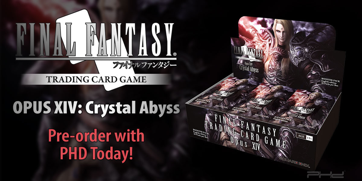 Final Fantasy TCG: Opus XIV Crystal Abyss — Square Enix