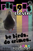 Pigeon's Eleven