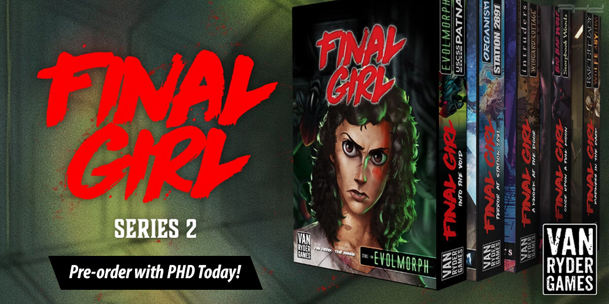 Final Girl Core, Frightmare on Maple Lane, and More — Van Ryder Games