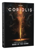 Coriolis: Wake of the Icons