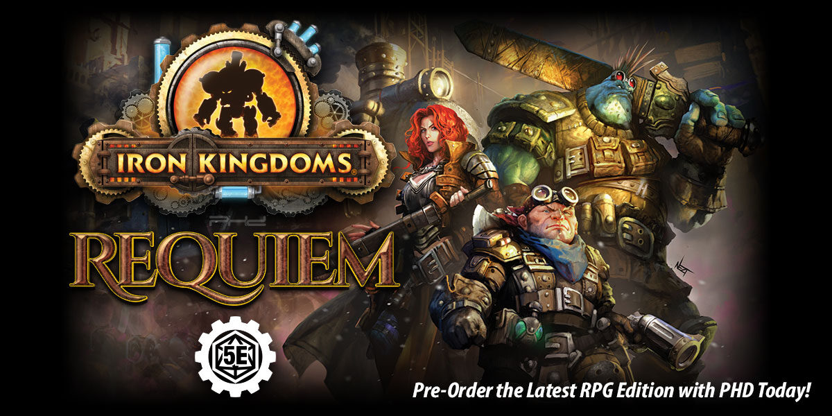 Iron Kingdoms 5E-Compatible RPG — Privateer Press