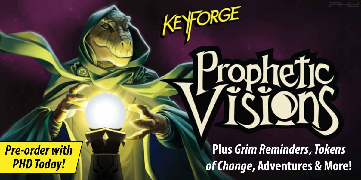 Keyforge: Prophetic Visions, Grim Reminders, Discovery, & More — Ghost Galaxy Games