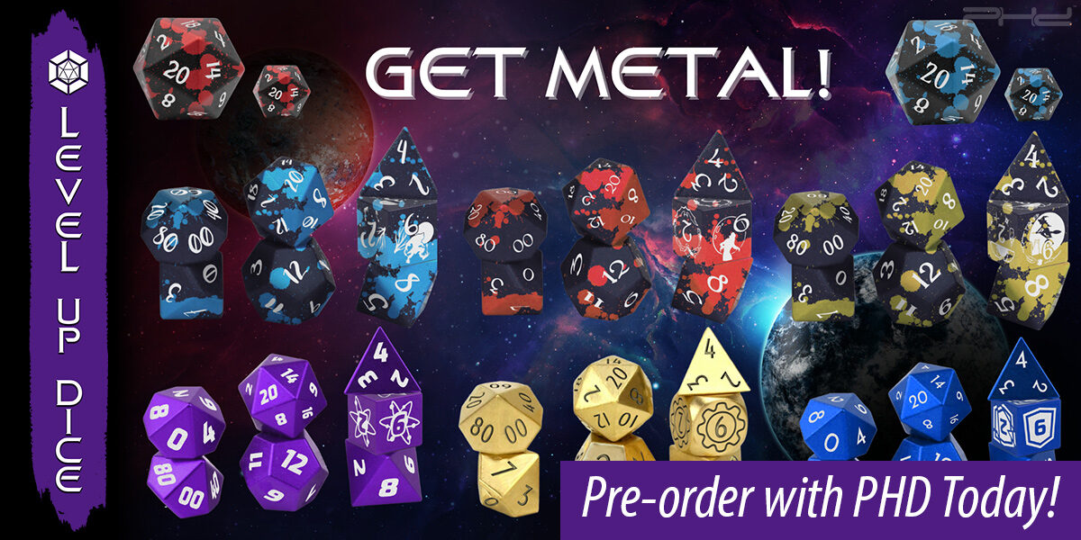 Level Up Dice: Metal Classics & Exclusive Retailer Kits