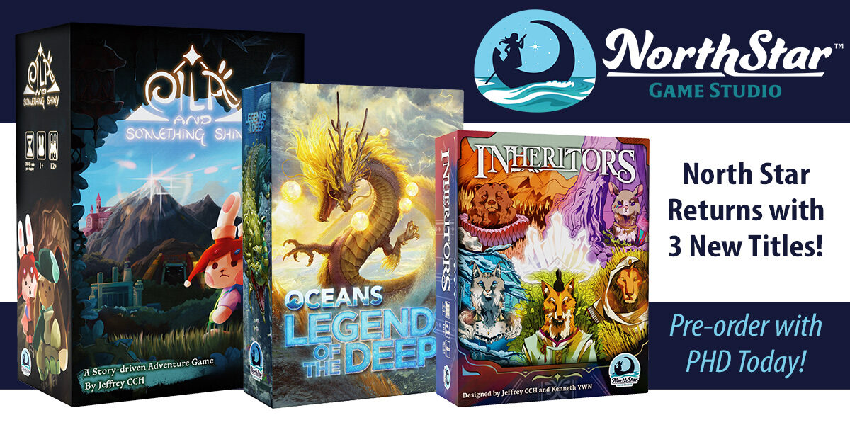 Oceans: Legends of the Deep, Eila and Something Shiny, and Inheritors — North Star Games