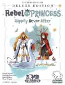 Rebel Princess: Happily Never After • BEZRPHNA