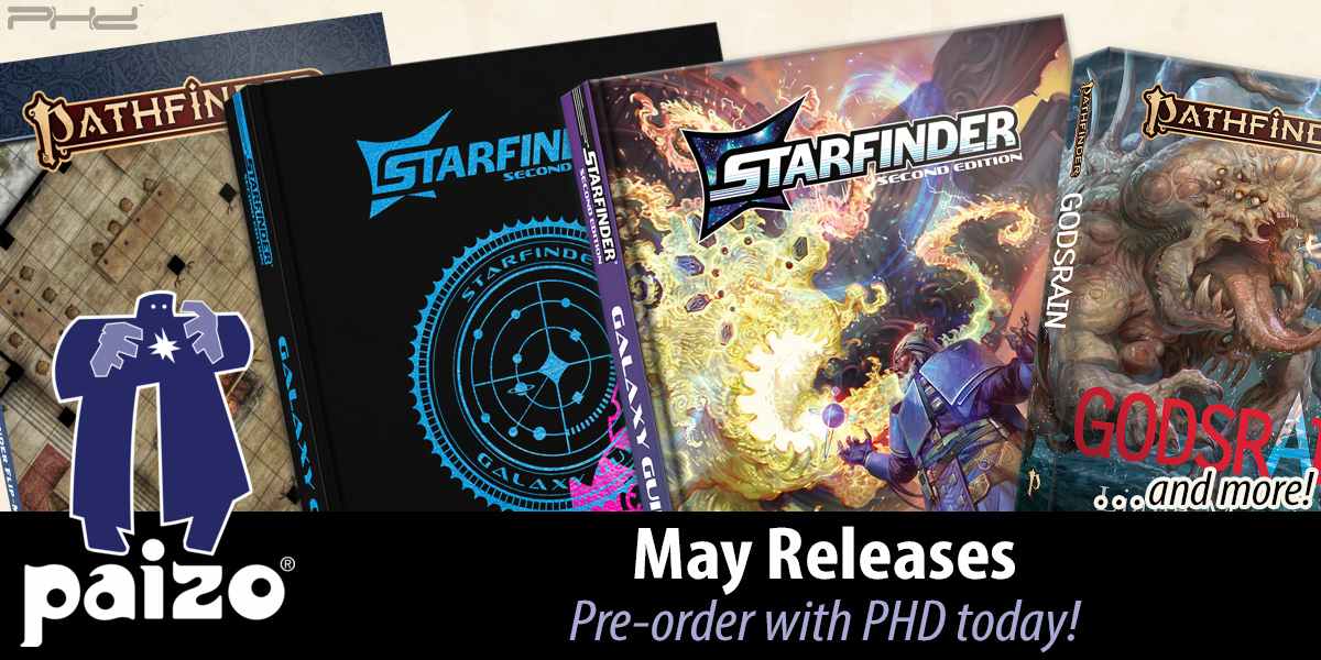 Starfinder & Pathfinder May Releases — Paizo