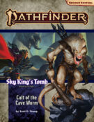 Pathfinder Adventure Path: Cult of the Cave Worm (Sky King’s Tomb 2 of 3)