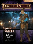 Pathfinder Adventure Path #198: No Breath to Cry (Season of Ghosts 3 of 4)