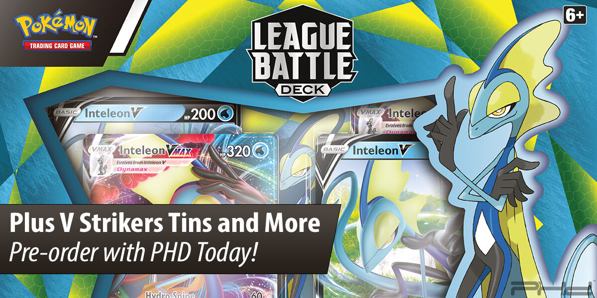 Pokémon TCG: Inteleon VMAX League Battle Deck, V Strikers Tin, & Unova First Partner Pack