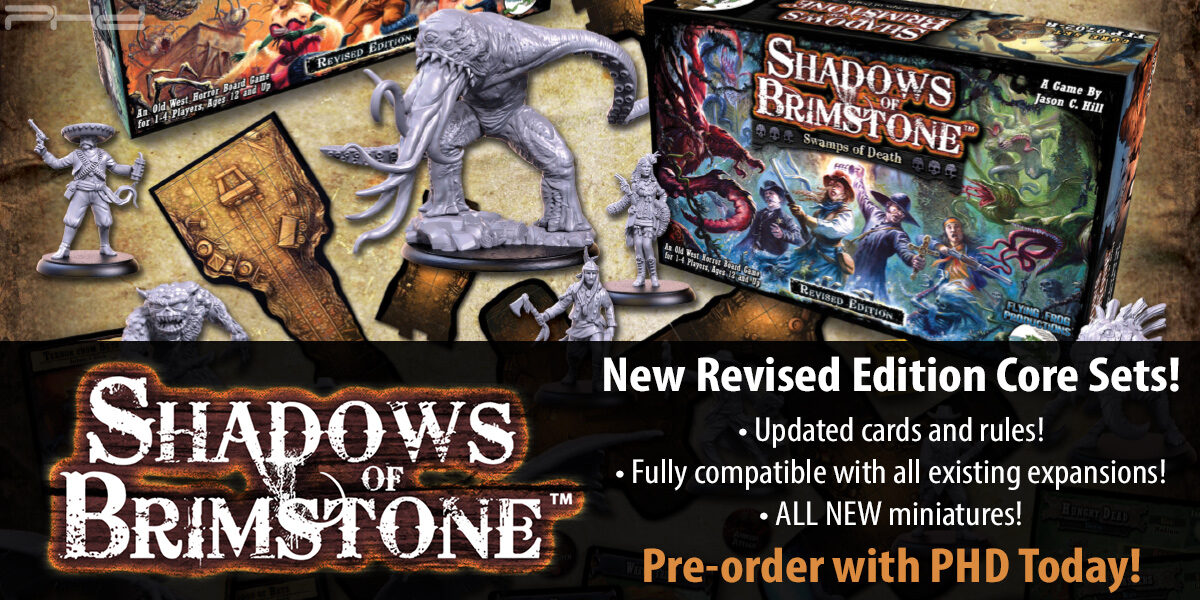 Shadows of Brimstone Revised Core Sets — Flying Frog Productions