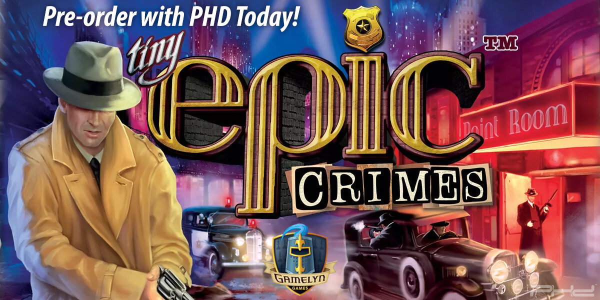 Tiny Epic Crimes, Expansion, & Accessories — Gamelyn Games