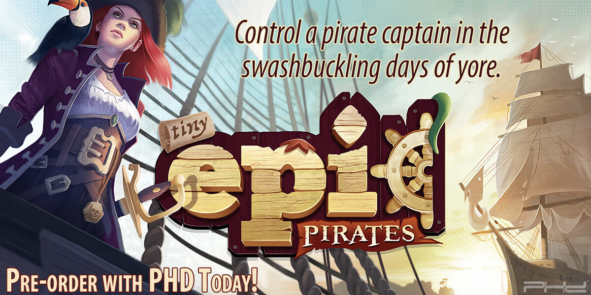 Tiny Epic Pirates — Gamelyn Games