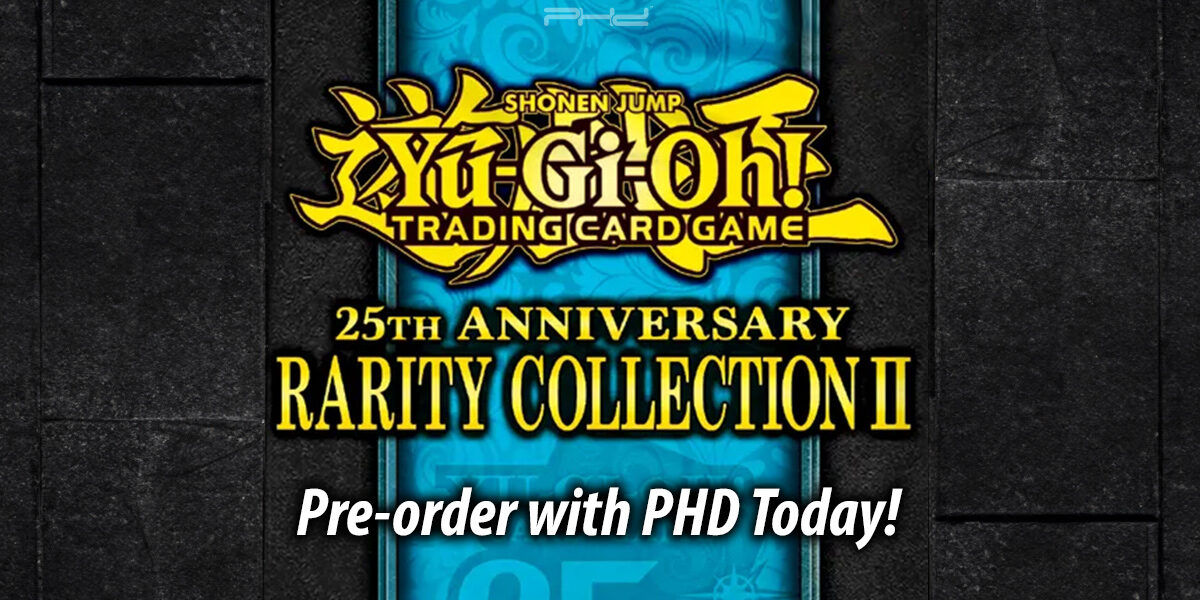 Yu-Gi-Oh! 25th Anniversary Rarity Collection II — Konami